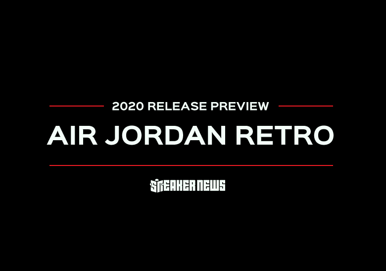 Air Jordan Retro Preview For 2020