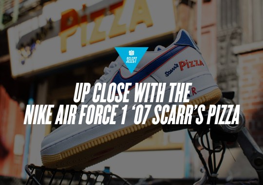 Scarr’s Pizza Reminds Us That Air Force 1s Will Always Be NYC