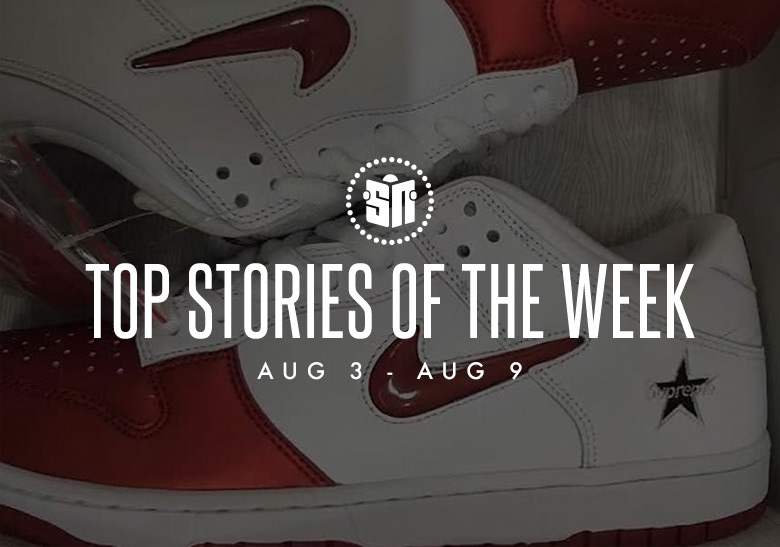 Eleven Can’t Miss Sneaker News Headlines From August 3rd to August 9th