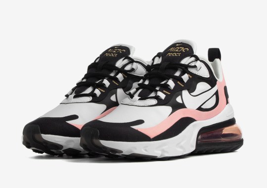 The Nike Air Max 270 React Adds Black And Shy Pink Tones