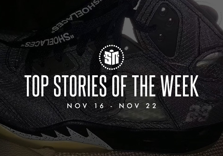 Fifteen Can’t Miss Sneaker News Headlines from November 16th to November 22nd