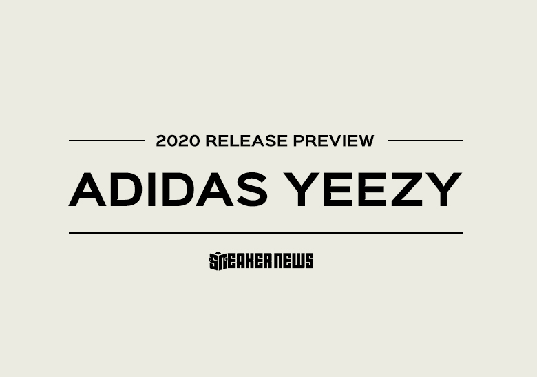 adidas Yeezy Release Preview For 2020