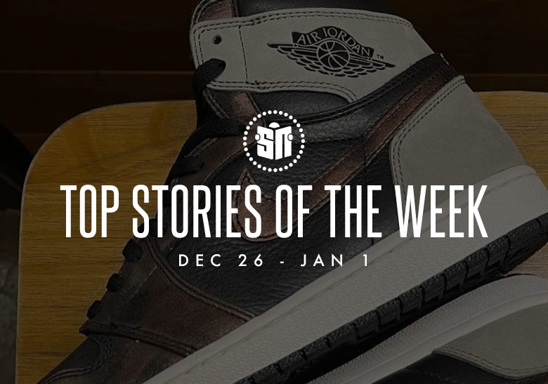 Twelve Can’t Miss Sneaker News Headlines from December 26th to January 1st
