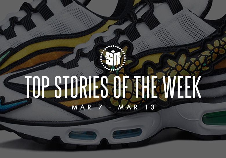 Thirteen Can’t Miss Sneaker News Headlines from March 7th to March 13th