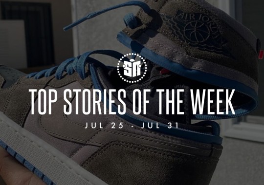 Thirteen Can’t Miss Sneaker News Headlines from July 25th to July 31st