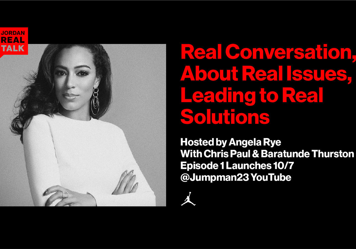 Jordan Brand Announces REAL TALK, A Content Series Devoted To Education And Awareness