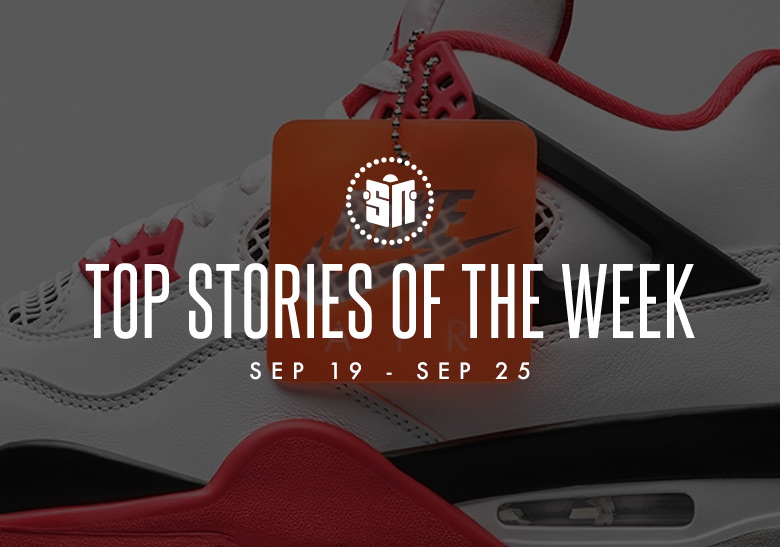Eleven Can’t Miss Sneaker News Headlines from September 19th to September 25th