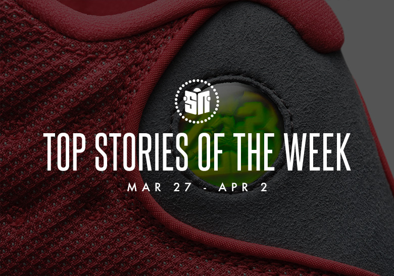 Twelve Can’t Miss Sneaker News Headlines from March 27th to April 2nd