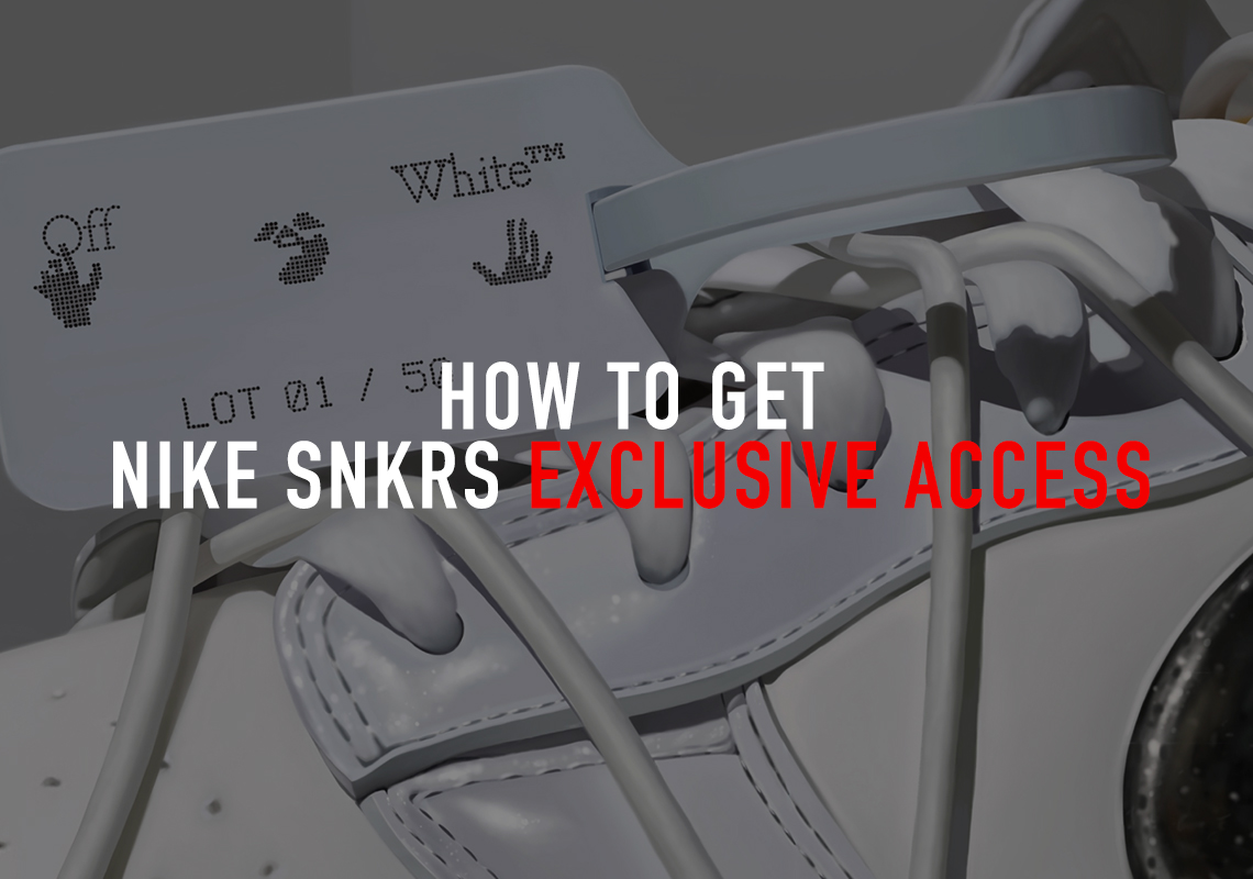 How To Get Nike SNKRS Exclusive Access