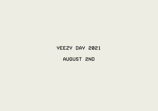 adidas Yeezy Day 2021 Schedule For August 2nd