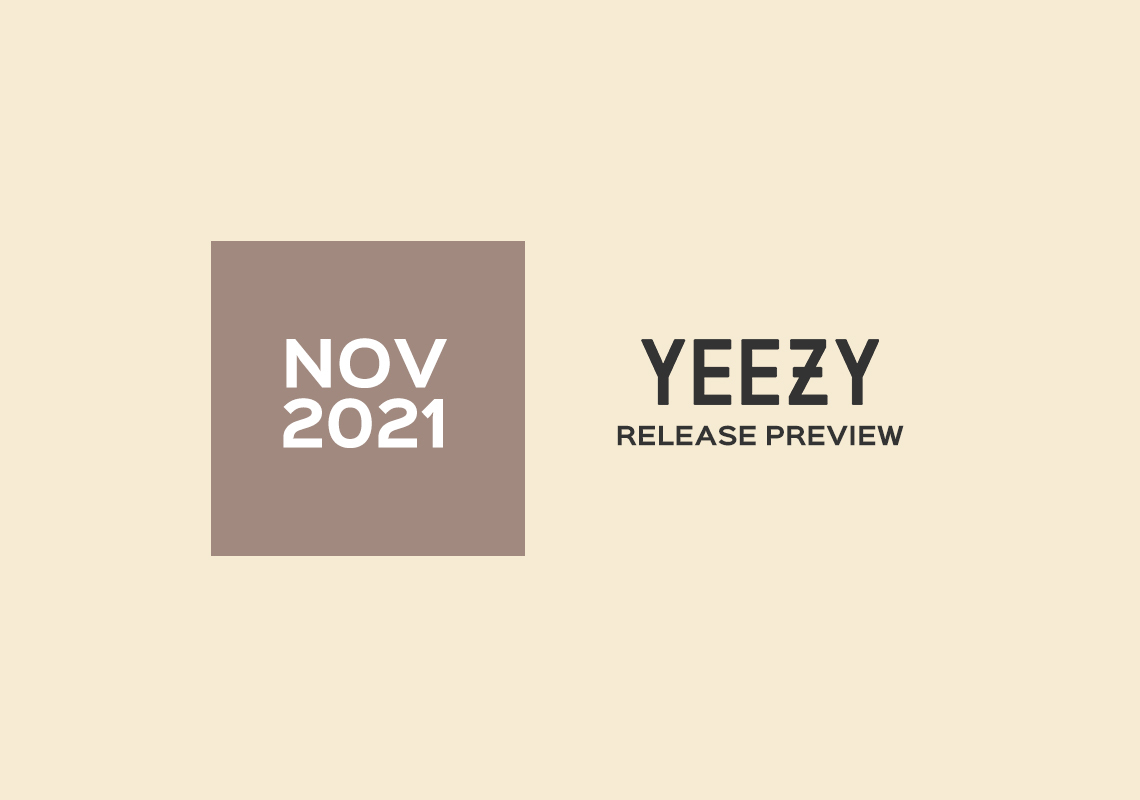 YEEZY November 2021 Release Dates 