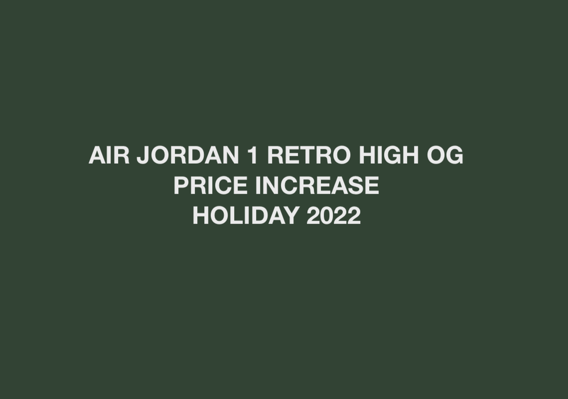 Air Jordan 1 Retro High OG Price Increase