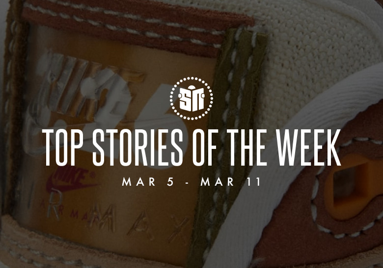Ten Can’t Miss Sneaker News Headlines From March 5th To March 11th