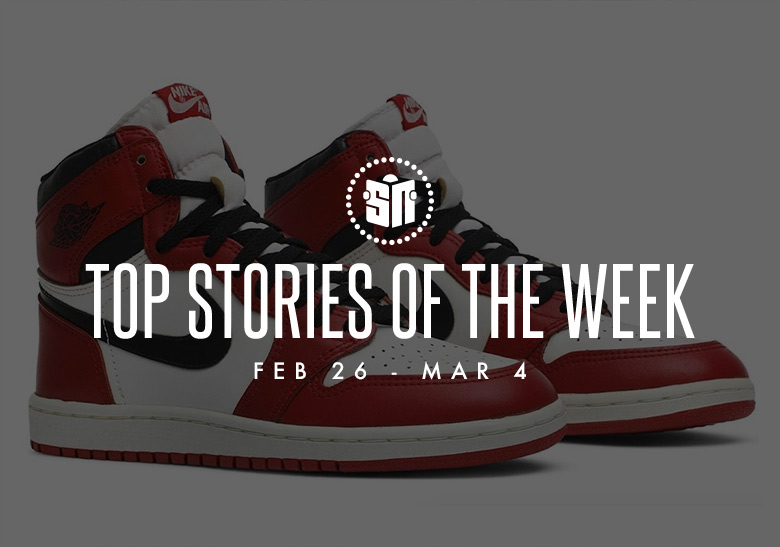 Thirteen Can’t Miss Sneaker News Headlines From February 26th To March 4th