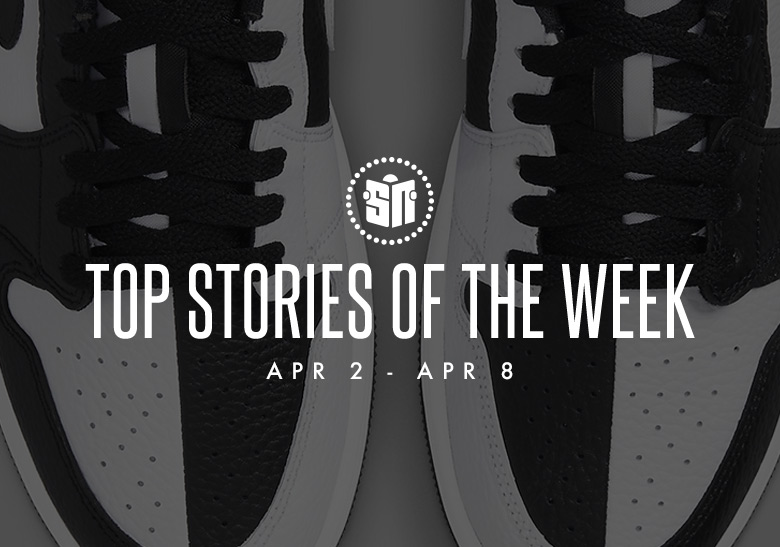 Ten Can’t Miss Sneaker News Headlines From April 2nd to April 8th