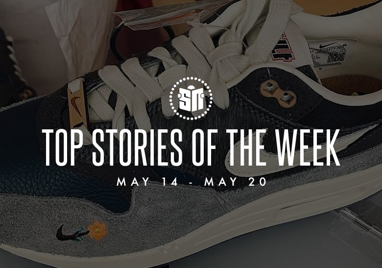 Eleven Can’t Miss Sneaker News Headlines From May 14th to May 20th