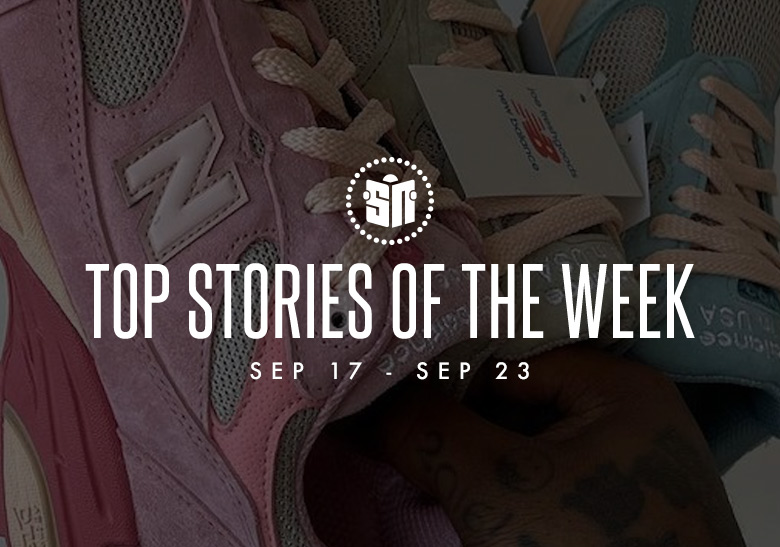 Ten Can’t Miss Sneaker News Headlines From September 17th to September 23rd