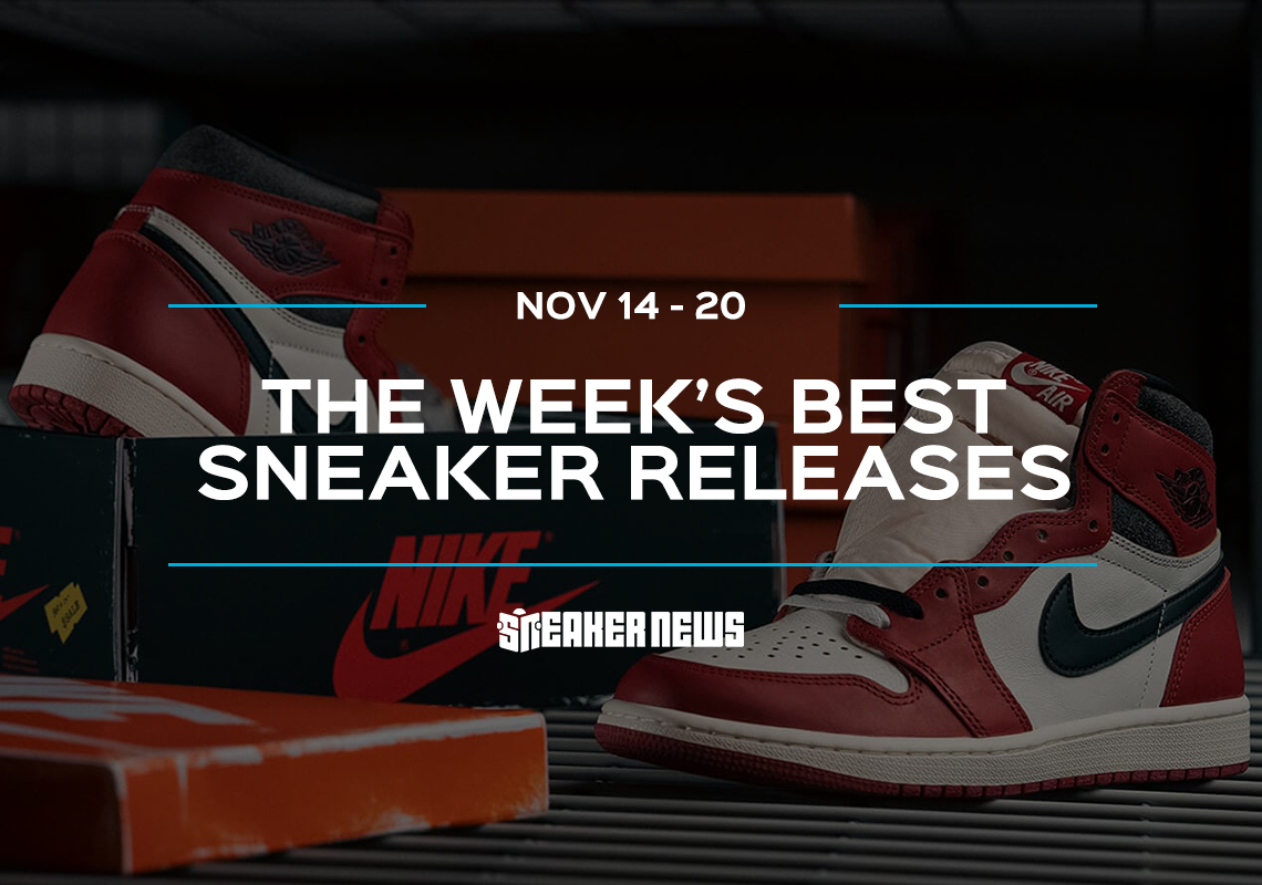Symmetrie Meetbaar plak Upcoming Releases 11/14 to 11/20 + Lost And Found Air Jordan 1 |  SneakerNews.com