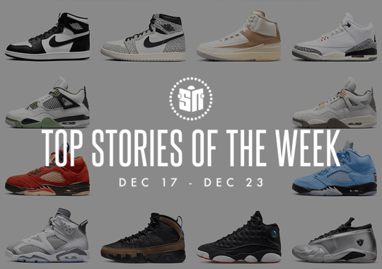 Ten Can’t Miss Sneaker News Headlines From December 17th To December 23rd