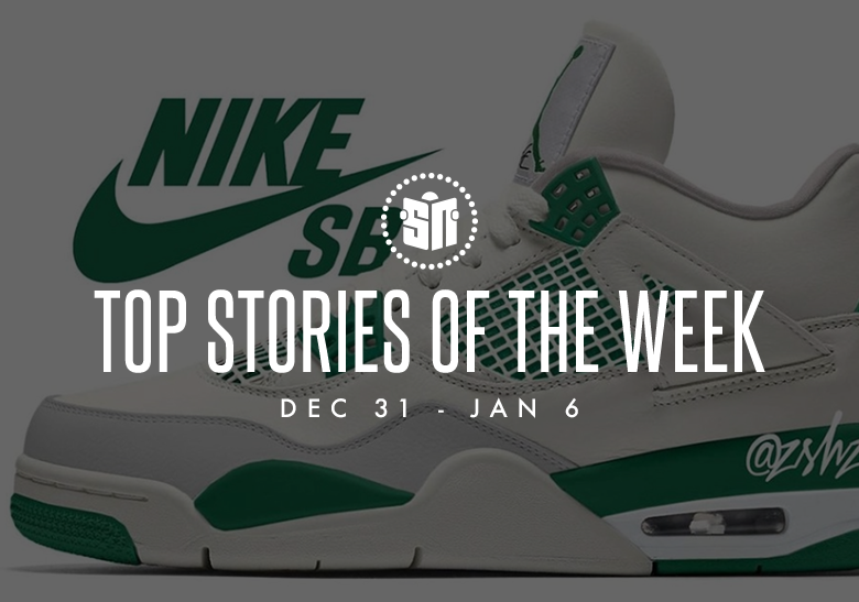 Eleven Can’t Miss Sneaker News Headlines From December 31, 2022 To January 6, 2023