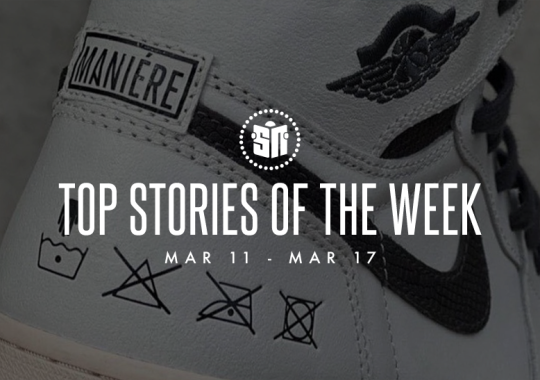 Eleven Can’t Miss Sneaker News Headlines From March 11 to March 17