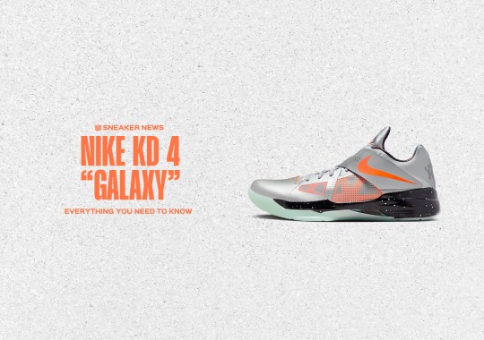 Everything You Need To Know About The Nike KD 4 “Galaxy”