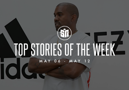 Eleven Can’t Miss Sneaker News Headlines From May 6th To May 12th