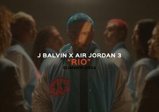 J Balvin Confirms Air Jordan highlights 3 “Rio” To Release In 2024