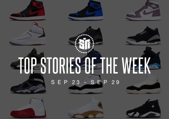 Eight Can’t Miss Sneaker News Headlines From September 23rd to September 29th