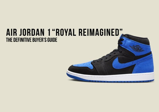 Everything You Need To Know About The Air Jordan 1 “Royal Reimagined”