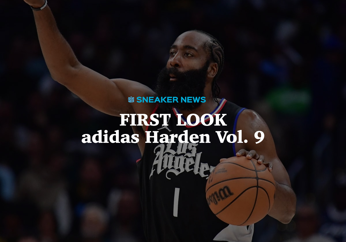 An Extremely Early Look At James Harden’s adidas Harden Vol. 9