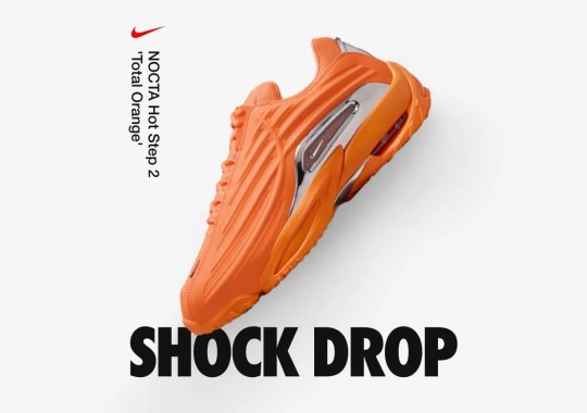 SHOCK DROP: Nike NOCTA Hot Step 2 “Total Orange”