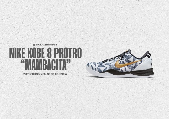 Everything You Need To Know About The Nike Kobe 8 Protro “Mambacita”