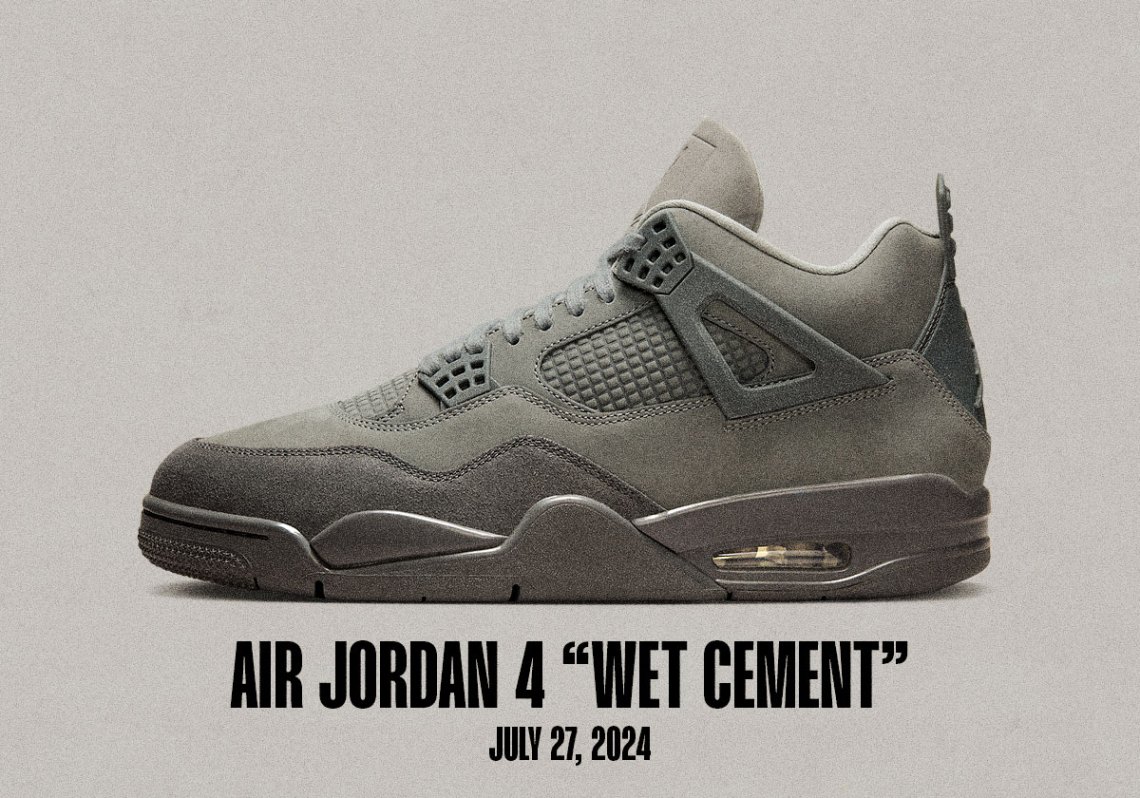 Sneaker Releases July 21 July 27 2024 Jordan 4 Wet Cement