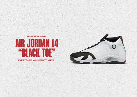 Everything You Need To Know About The Air Jordan 14 Black Toe