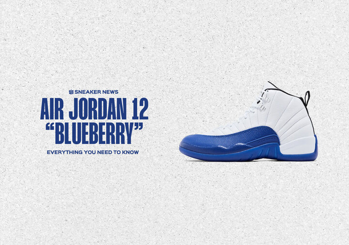 Everything You Need To Know About The Air Jordan 12 “Blueberry”