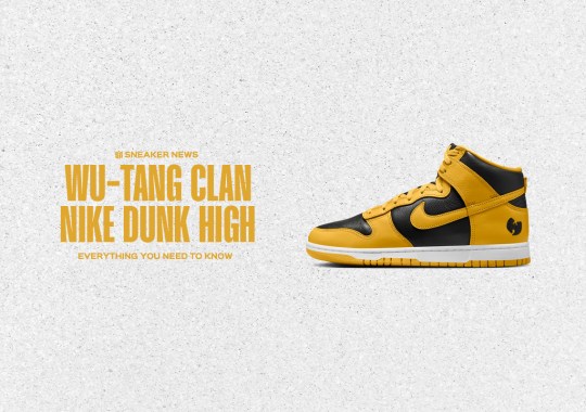 Everything You Need To Know About The Wu-Tang Nike Dunk High