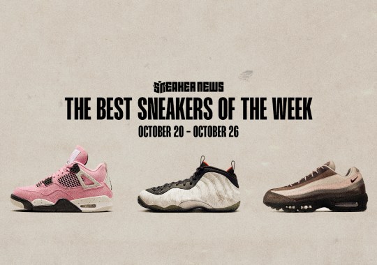 Jordan 4 “Orchid,” Tekken Foamposite, Maniere Air Max 95 And All Of This Week’s Best Releases