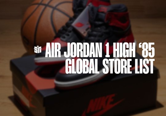 Air Jordan 1 High ’85 Global Store List