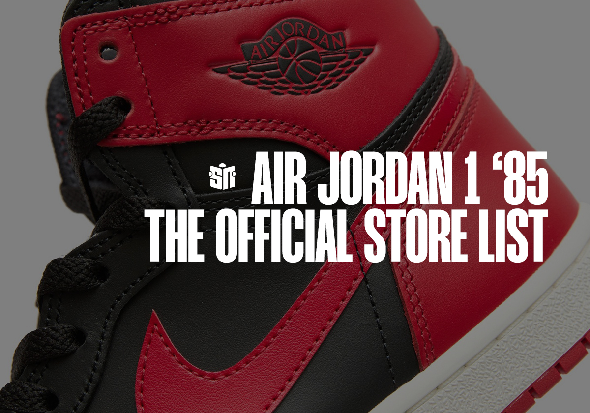 The Official Store List For The Air Jordan 1 Hi '85