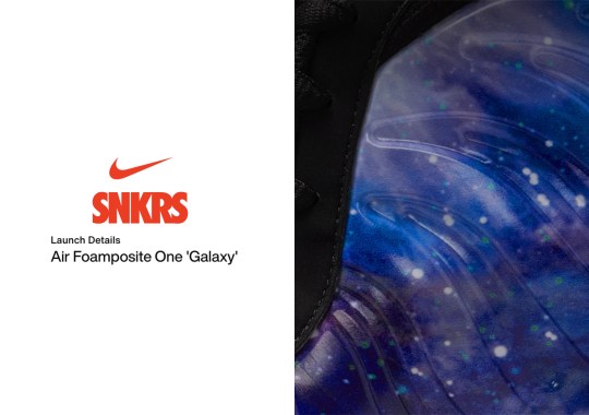 Nike SNKRS Introduces Exclusive Access Draw For Galaxy Foamposite Release