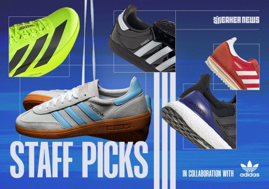 SNEAKER NEWS STAFF PICKS