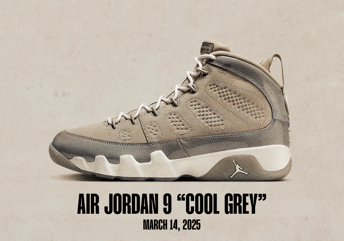 Sneaker Releases March 9 March 15 2025 Air Jordan 9 Cool Grey 9e3ae7