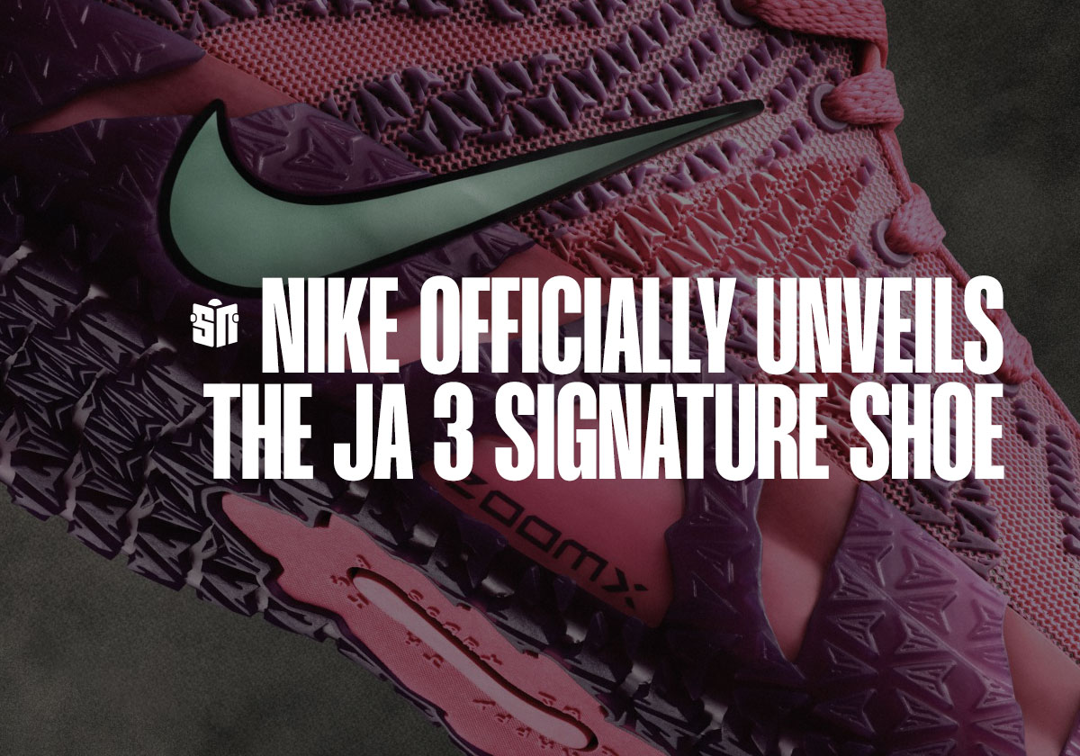 Nike Unveils The Ja 3; Ja Morant To Debut Sunday During Game 1