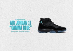 Everything You Need To Know About The Jordan 11 “Gamma Blue”