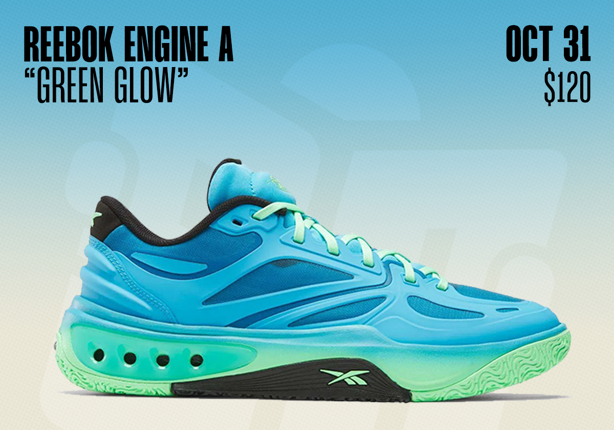 Sneaker Releases October 26 November 1 Reebok Engine A Green Glow 1