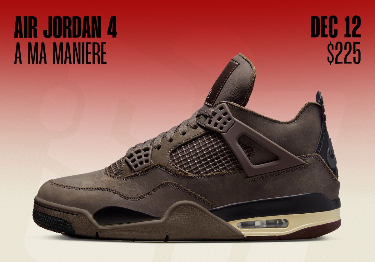 Jordan Release Dates December 2025 Air Jordan 4 A Ma Maniere