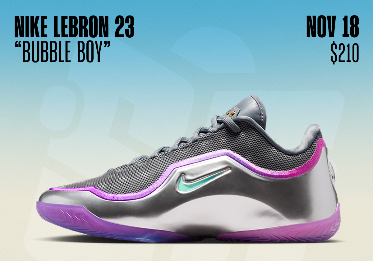 Sneaker Releases November 16 November 22 Nike Lebron 23 Bubble Boy