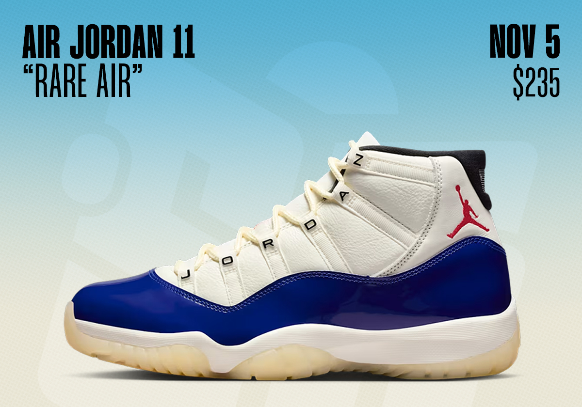 Sneaker Releases November 2 November 8 Air Jordan 11 Rare Air