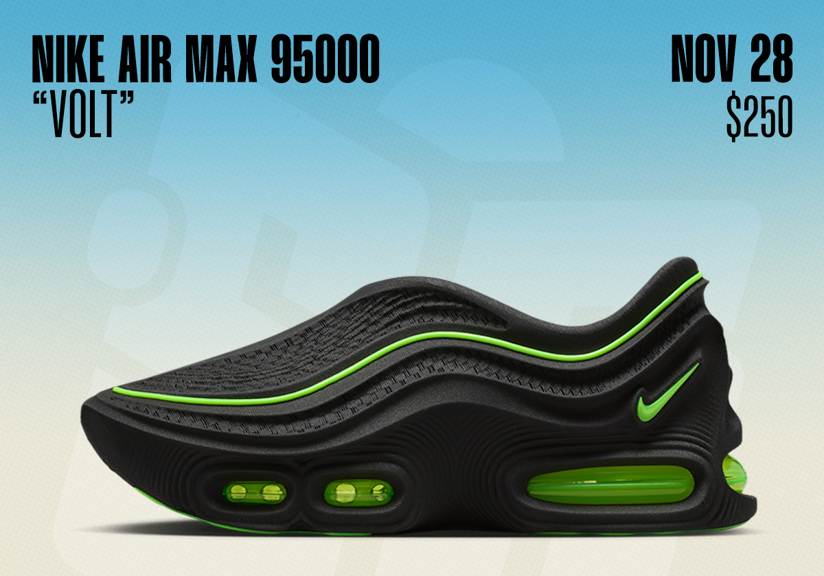 Sneaker Releases November 23 29 Nike Air Max 95000